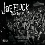 Joe Buck Yourself "Who-Dat" Full length LP(Black Lacquer)