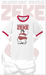 ZEKE "YOU ASKED FOR IT!" T-Shirt